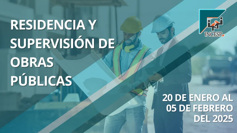 RESIDENCIA Y SUPERVISIÓN DE OBRAS PÚBLICAS