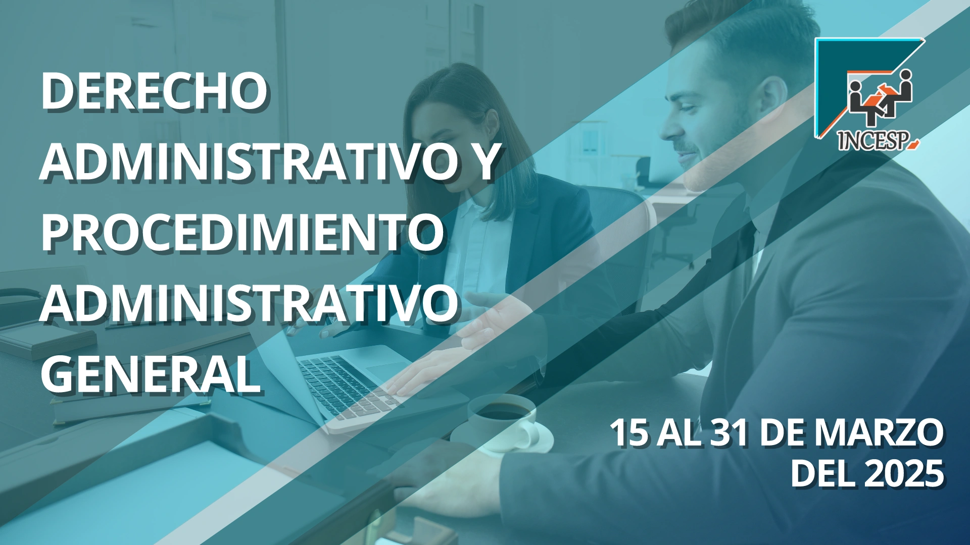 DERECHO ADMINISTRATIVO Y PROCEDIMIENTO ADMINISTRATIVO GENERAL